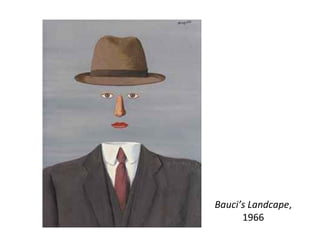 Bauci’s Landcape, 
1966 
 