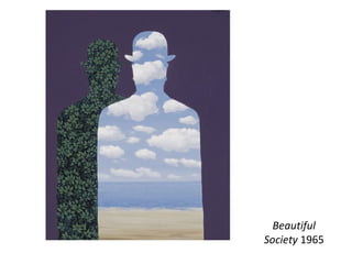Beautiful 
Society 1965 
 