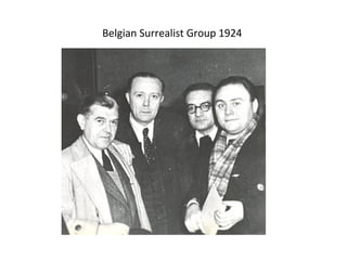 Belgian Surrealist Group 1924 
 