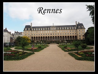 Rennes
 