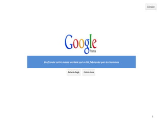 Bref toute cette masse verbale qui a été fabriquée par les hommes




                                                                    8
 