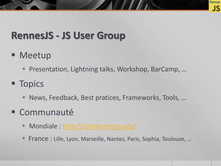 Lancement du RennesJS - le User Group de la communauté JavaScript ...