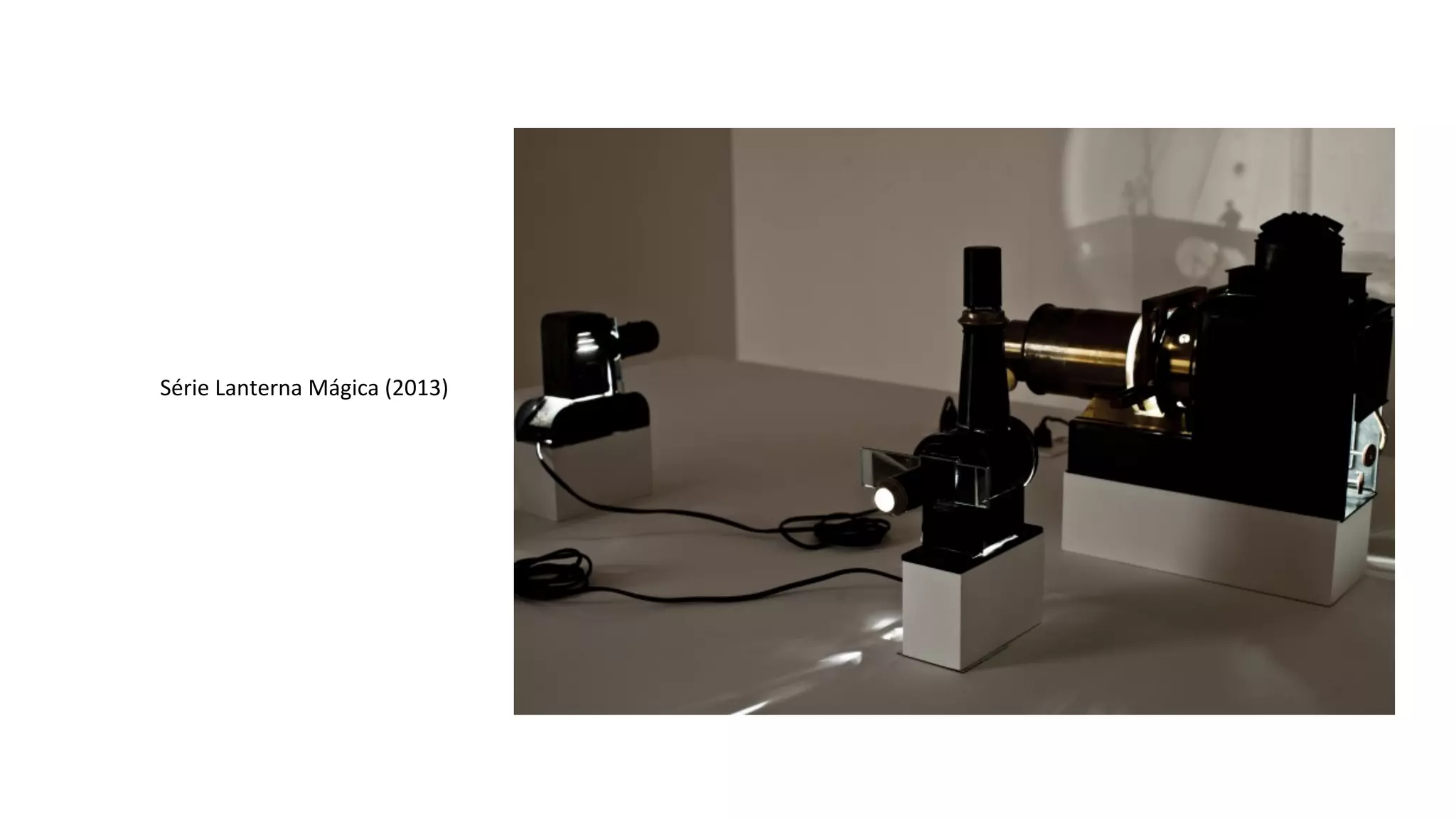 Série	
  Lanterna	
  Mágica	
  (2013)	
  
 