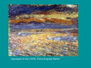 Capvespre al mar (1879), Pierre-Auguste Renoir.  