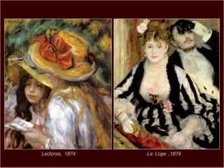 Lectoras, 1874   La Loge ,1874
 