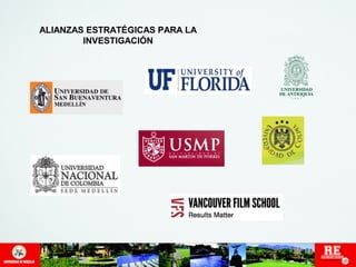 ALIANZAS ESTRATÉGICAS PARA LA 
INVESTIGACIÓN 
 