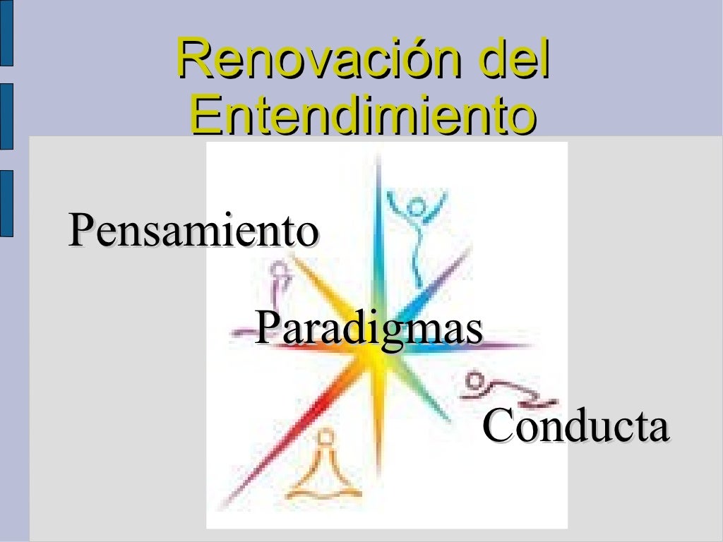 Renovación del entendimiento