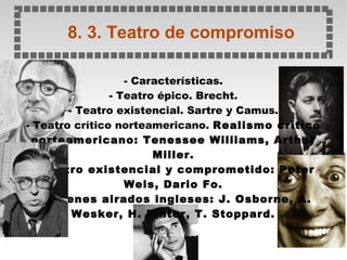 TEATRO ÉPICO
Bertold Brecht (1898-1956)
Las principales características son:
- Mezcla elementos y situaciones de distintos...