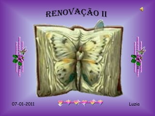 RENOVAÇÃO II Luzia 07-01-2011 