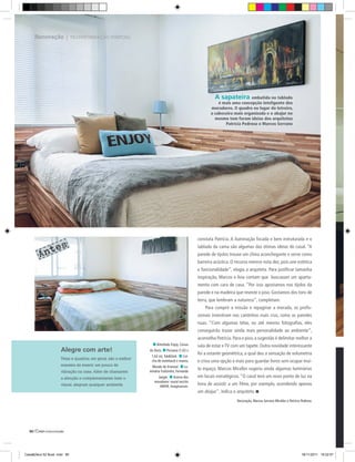Renovação | TRANSFORMAÇÃO PONTUAL




                                                                                                      A sapateira embutida no tablado
                                                                                                        é mais uma concepção inteligente dos
                                                                                                    moradores. O quadro no lugar do letreiro,
                                                                                                    a cabeceira mais organizada e o abajur no
                                                                                                      mesmo tom foram ideias dos arquitetos
                                                                                                           Patrícia Pedroso e Marcos Serrano




                                                                                             constata Patrícia. A iluminação focada e bem estruturada e o


         ntes
                                                                                             tablado da cama são algumas das ótimas ideias do casal. “A

        A                                                                                    parede de tijolos trouxe um clima aconchegante e serve como
                                                                                             barreira acústica. O recurso merece nota dez, pois une estética
                                                                                             e funcionalidade”, elogia a arquiteta. Para justiﬁcar tamanha
                                                                                             inspiração, Marcos e Ana contam que buscavam um aparta-
                                                                                             mento com cara de casa. “Por isso apostamos nos tijolos da
                                                                                             parede e na madeira que reveste o piso. Gostamos dos tons de
                                                                                             terra, que lembram a natureza”, completam.
                                                                                                 Para cumprir a missão e repaginar a morada, os proﬁs-
                                                                                             sionais investiram nos cantinhos mais crus, como as paredes
                                                                                             nuas. “Com algumas telas, ou até mesmo fotograﬁas, eles
                                                                                             conseguirão trazer ainda mais personalidade ao ambiente”,
                                                                                             aconselha Patrícia. Para o piso, a sugestão é delimitar melhor a
                                                                Almofada Enjoy, Coisas      sala de estar e TV com um tapete. Outra novidade interessante
                     Alegre com arte!                          da Doris.Persiana (1,63 x
                                                                                             foi a estante geométrica, a qual deu a sensação de volumetria
                                                                1,63 m), Tok&Stok. Col-
                     Telas e quadros, em geral, são a melhor
                                                                cha de matelassê e manta,    e criou uma opção a mais para guardar livros sem ocupar mui-
                     maneira de inserir um pouco de             Mundo do Enxoval. Lu-
                                                               minária Fulôzinha, Fernando
                                                                                             to espaço. Marcos Miralles sugeriu ainda algumas luminárias
                     vibração na casa. Além de chamarem
                     a atenção e complementarem bem o               Jaeger. Acervo dos      em locais estratégicos. “O casal terá um novo ponto de luz na
                                                                  moradores: mural escrito
                     visual, alegram qualquer ambiente.              AMOR, Imaginarium.
                                                                                             hora de assistir a um ﬁlme, por exemplo, acendendo apenas
                                                                                             um abajur”, indica o arquiteto.
                                                                                                                   Decoração, Marcos Serrano Miralles e Patrícia Pedroso.




  90|




Casa&Deco 52 9cad .indd 90                                                                                                                                       18/11/2011 19:32:07
 