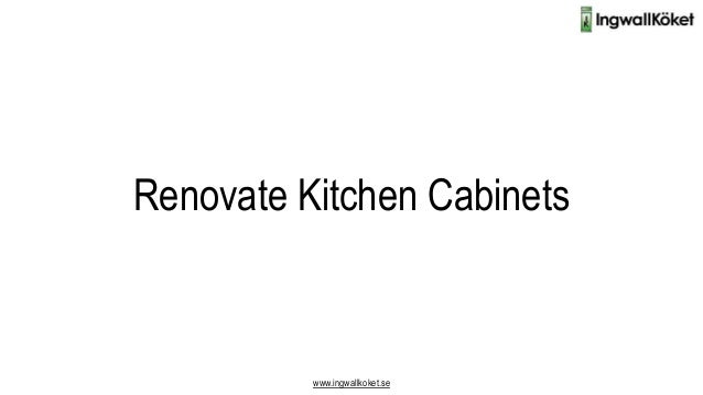 Renovate Kitchen Cabinets