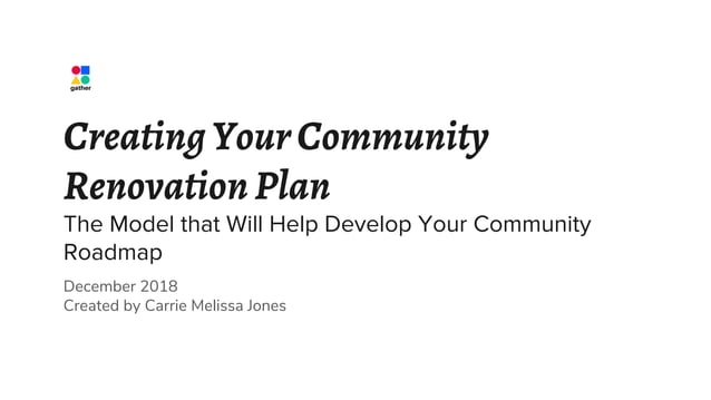 Community Strategy Roadmap: How to Create a Community Strategy with the ...