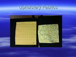Upholstery Fabrics 