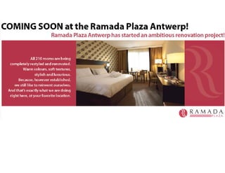 Coming soon at Ramada Plaza Antwerp
