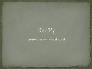 How to make renpy game maker for beginners .pdf