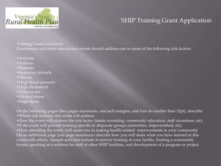 SHIP Training Grant ApplicationTraining Grant GuidelinesConferences and other educational events should address one or more of the following risk factors:Arthritis