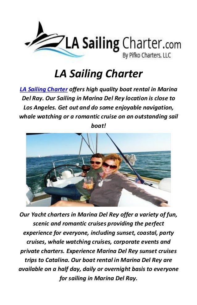 LA Sailing Charter Rent A boat In Los Angeles, CA