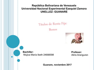Repùblica Bolivariana de Venezuela
Universidad Nacional Experimental Ezequiel Zamora
UNELLEZ- GUANARE
Bachiller:
Mujica María Ibeth 24688598
Profesor:
Alirio Aranguren
Guanare, noviembre 2017
 