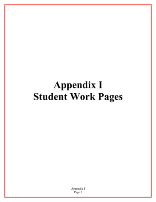 Appendix I
Student Work Pages




       Appendix I
        Page 1
 