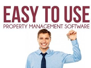 Easy to Use Property Management Software
 