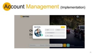 Account Management (Implementation)
29
 