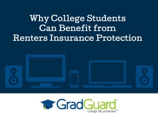 Why College Students Can Benefit from Renters Insurance Protection