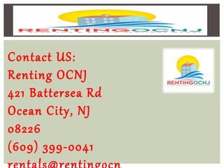 Contact US:
Renting OCNJ
421 Battersea Rd
Ocean City, NJ
08226
(609) 399-0041
 