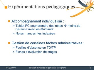 Tablets PC à Centrale Nantes : bilan d'une année d'utilisation à l'occasion de la rentrée des enseignants en septembre 2009