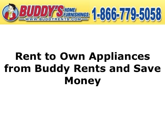 rent to own appliances from buddy rents and save money