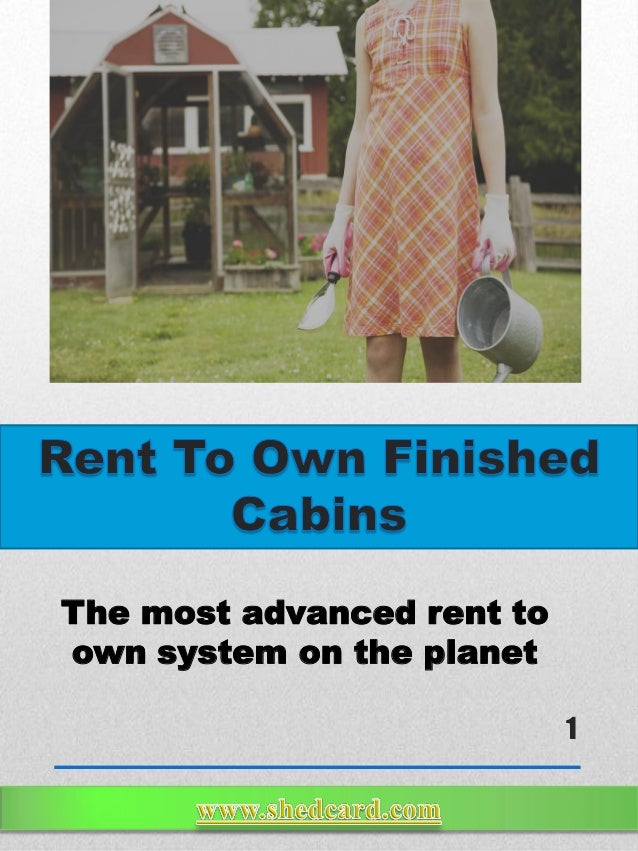 Rent To Own Finished Cabins