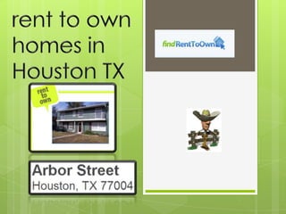 Rent to own homes in houston tx