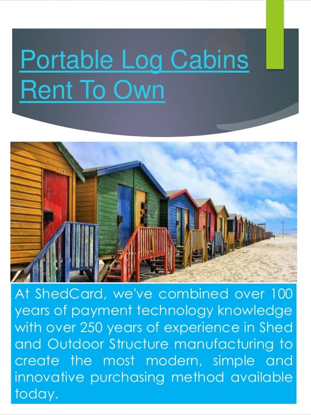 Rent To Own Portable Cabins