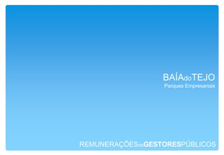 REMUNERAÇÕESdeGESTORESPÚBLICOSCONSELHO de ADMINISTRAÇÃO doMetro do Porto,S.A.