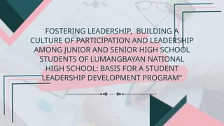 Fostering Leadership building a culture of | PPTX