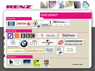 OUR LEGACY
Partnerships




Clients include




 Associations



                               To name a few...
 
