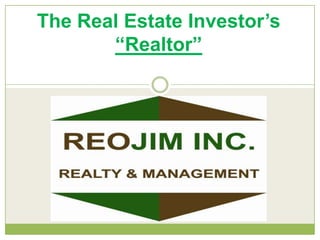 The Real Estate Investor’s “Realtor”  
