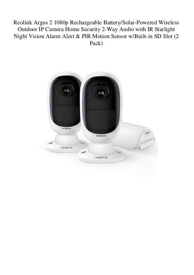 Reolink Argus 2 1080p Rechargeable BatterySolarPowered Wireless