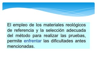 Reología principios básicos