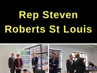 Rep. Steven Roberts, St. Louis Legislator - Professional Associations