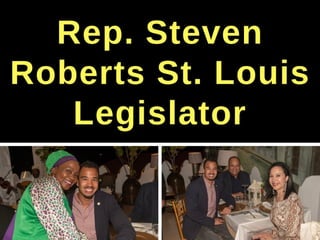 Rep. Steven Roberts St. Louis Legislator