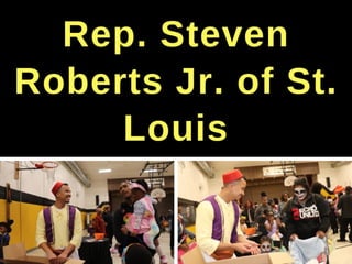 Rep. Steven Roberts of St. Louis - Return to St. Louis