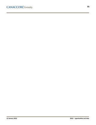 31




11 January 2012   2012 – opportunities and risks
 