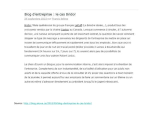 Source:  http://blog.akova.ca/2010/09/blog-dentreprise-le-cas-bridor/ 