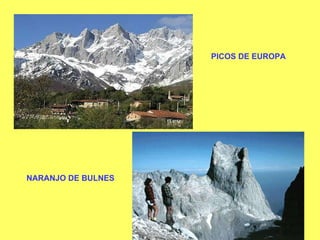 PICOS DE EUROPA NARANJO DE BULNES 