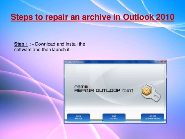 outlook pst repair 2010 outlook pst repair 2010