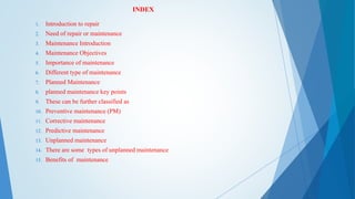 Repair and Maintenance of Machine System ppt Abhishek Dwivedi.pptx
