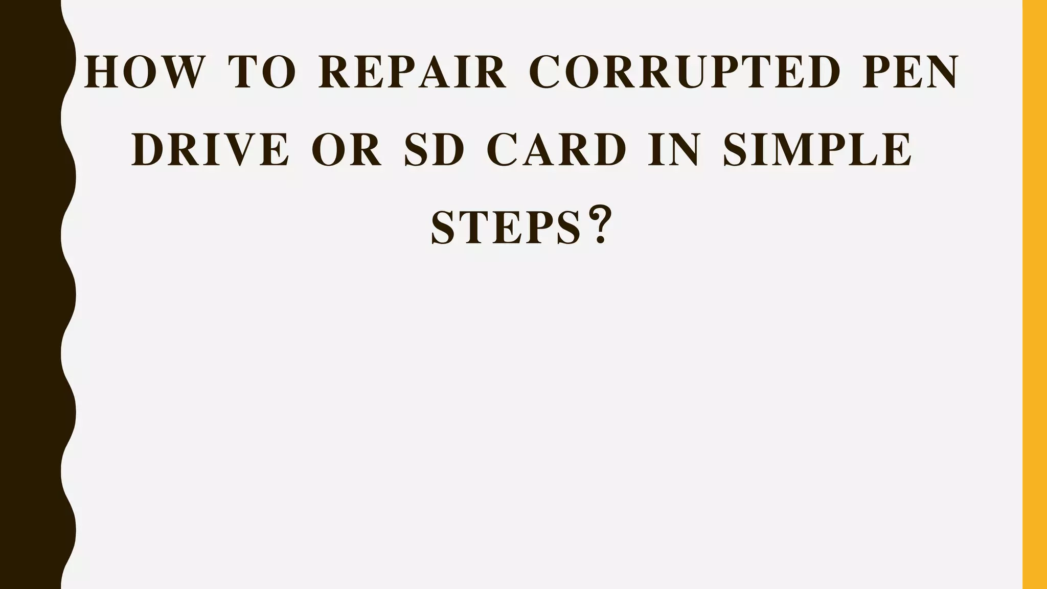 Repair corrupted pen drive or sd card using cmd ppt