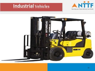 13
Industrial Vehicles
 