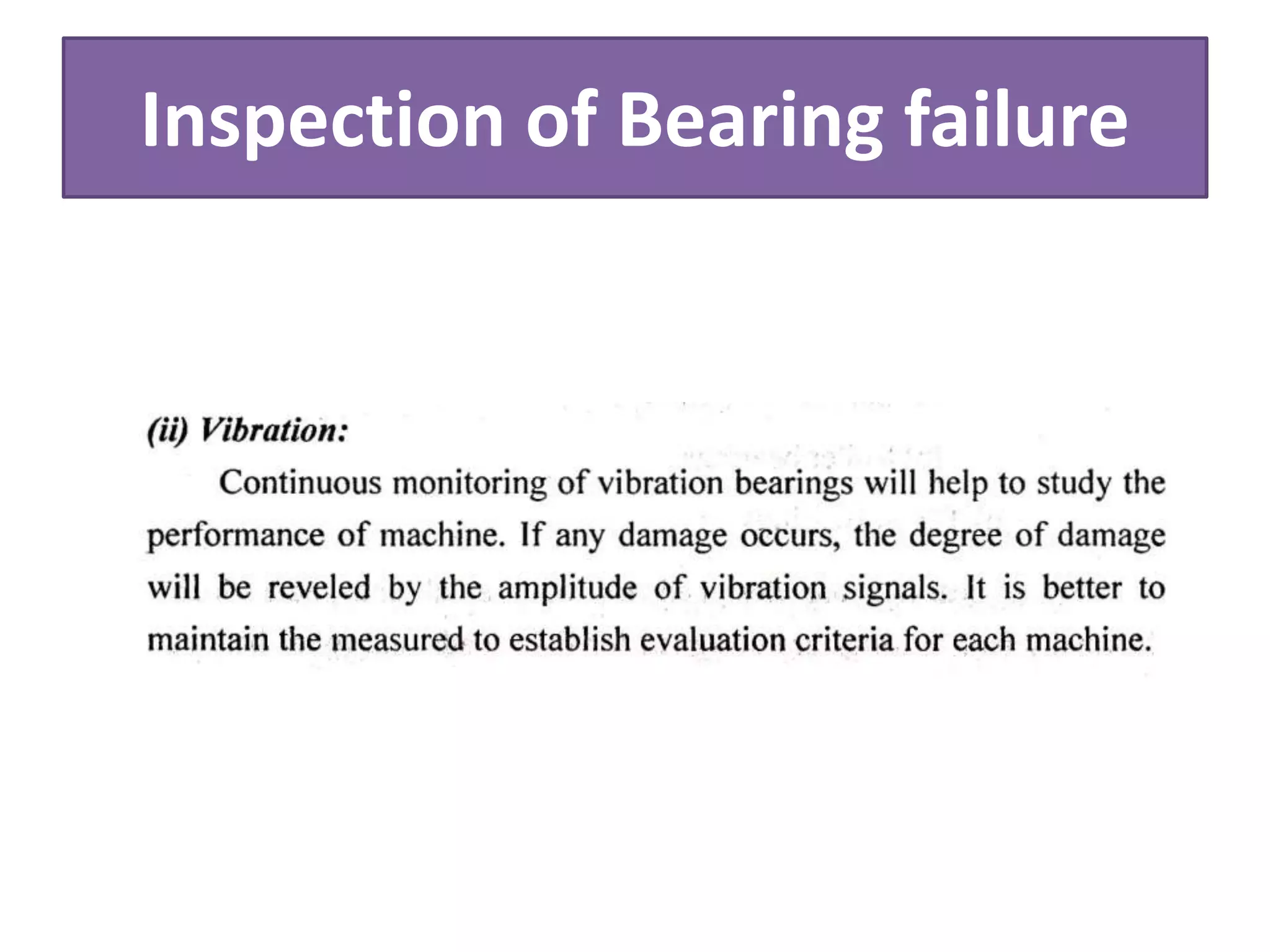 Inspection of Bearing failure
 