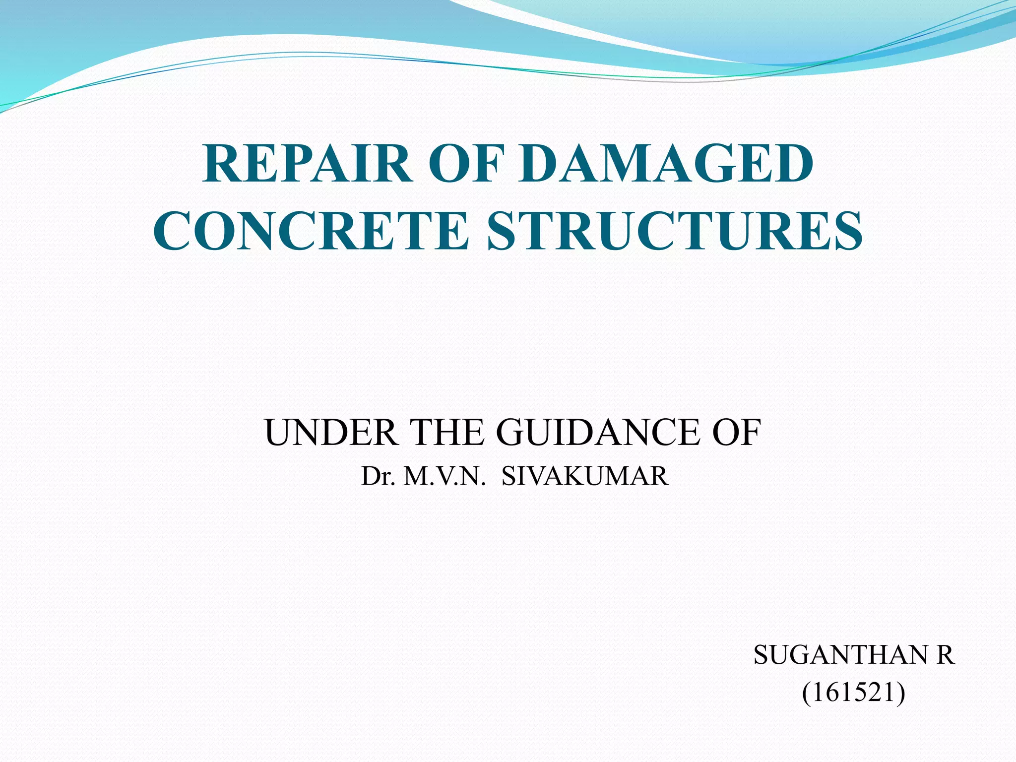 Repair_of_damaged_concrete_structures.pptx